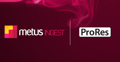 Metus INGEST now with Apple ProRes 422 Support